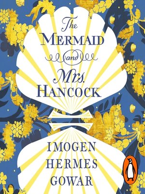 The Mermaid and Mrs Hancock - Audiobook